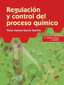 Regulación y control del proceso químico (2.ª edición revisada y ampliada)