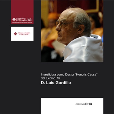 Investidura como Doctor Honoris Causa del Excmo. Sr. D. Luis Gordillo