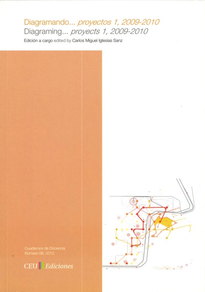 Diagramando...Proyectos 1, 2009-2010 - Diagraming... proyects 1, 2009-2010