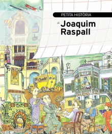 Petita història de Joaquim Raspall