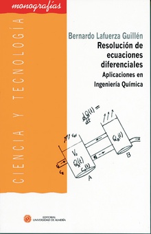 Resolución de ecuaciones diferenciales. Aplicaciones en Ingeniería Química