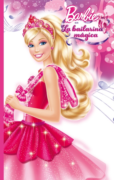 La bailarina mágica (Una novela de Barbie)