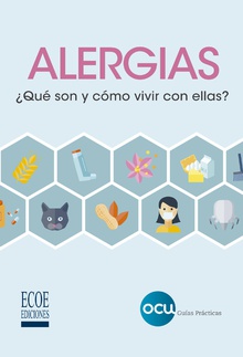 Alergias. ¿Qué son y cómo vivir con ellas?