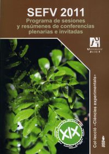 SEFV 2011 Programa de sesiones y resúmenes de conferencias plenarias e invitadas.