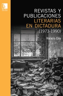 Revistas y publicaciones literarias en dictadura (1973-1990)