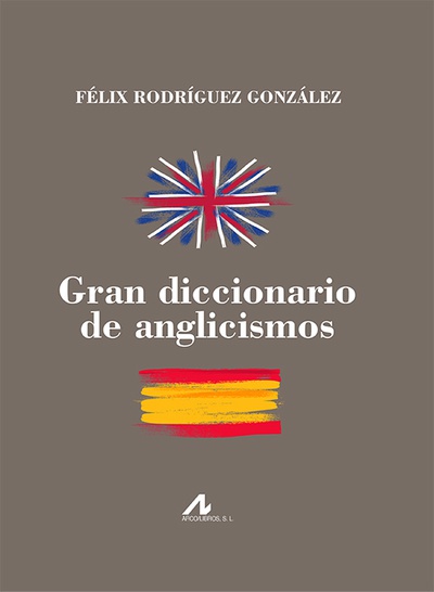 Gran diccionario de anglicismos