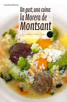 Un gust, una cuina: la Morera de Montsant