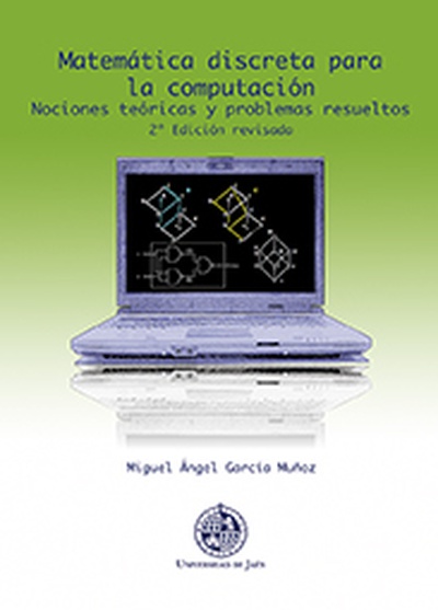 Matemática discreta para la computación. (2º edición revisada)