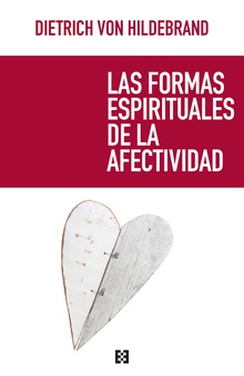 Las formas espirituales de la afectividad