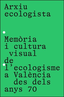 Arxiu ecologista / Archivo Ecologista