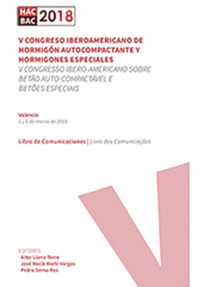 HAC 2018. V congreso iberoamericano de hormigon autocompactante y hormigones especiales