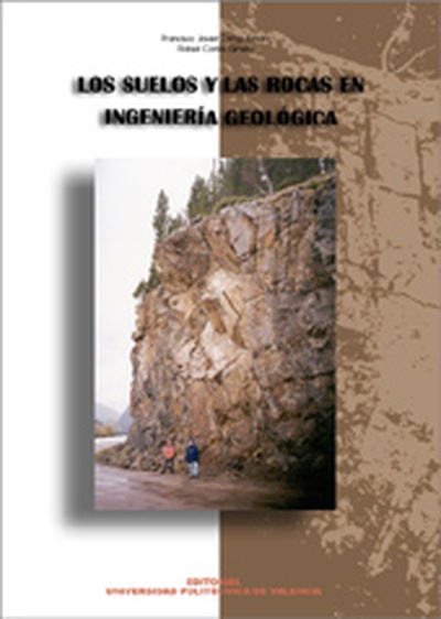 LOS SUELOS Y LAS ROCAS EN INGENIERÍA GEOLÓGICA
