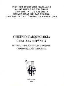 VI Reunió d'Arqueologia Cristiana Hispànica