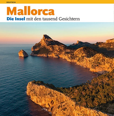 Mallorca, die Insel mit den tausend Gesichtern