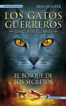 Los Gatos Guerreros | Los Cuatro Clanes 3 - El bosque de los secretos
