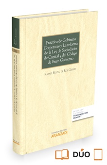 Práctica de Gobierno Corporativo: La reforma de la Ley de Sociedades de Capital y del Código de Buen Gobierno (Papel + e-book)