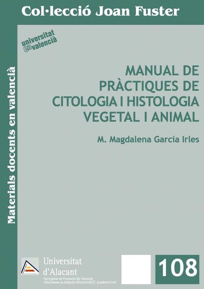 Manual de pràctiques de citologia i histologia vegetal i animal