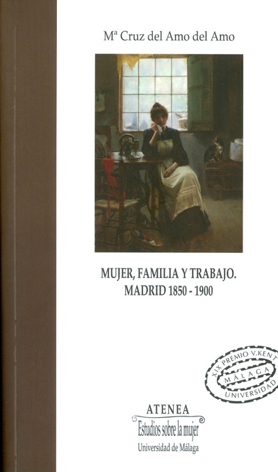 Mujer, familia y trabajo. Madrid 1850-1900