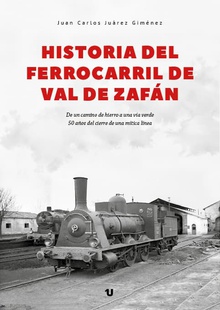 Historia del Ferrocarril de Val de Zafán