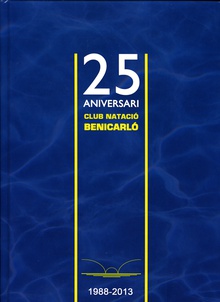 25 Aniversari Club Natació Benicarló (1988-2013)