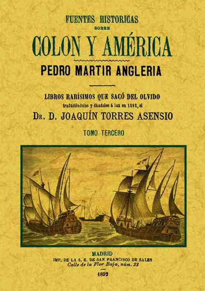 Fuentes históricas sobre Colón y América (Tomo 3)
