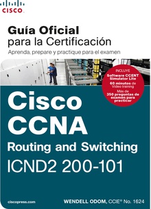 CCNA ROUT&SWITCH 200-101: GUÍA EXAMEN CERTIFICACIÓN