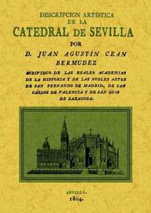 La Catedral de Sevilla. Descripción artística