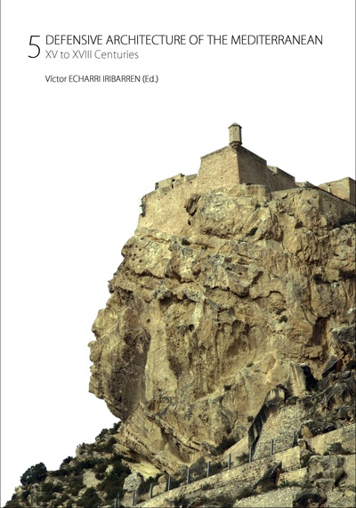 Defensive architecture of the mediterranean. XV to XVIII Centuries