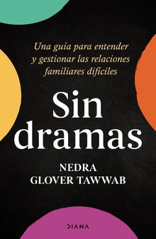 Sin dramas (Edición mexicana)