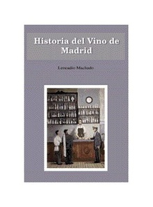 Historia del vino de Madrid