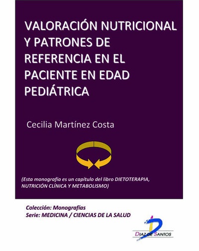 Valoración nutricional y patrones de referencia en el paciente en edad pediátrica
