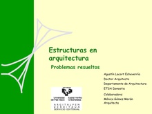 Estructuras en arquitectura. Problemas resueltos
