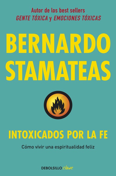 Intoxicados por la fe