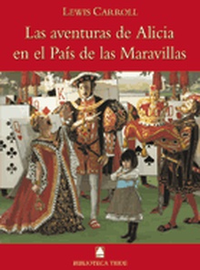 Biblioteca Teide 018 - Las aventuras de Alícia en el país de las maravillas -Lewis Carroll-