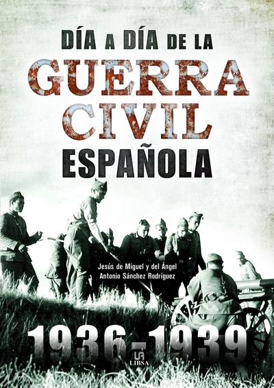 Día a Día de la Guerra Civil Española