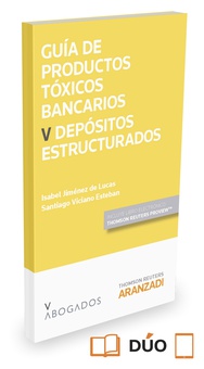 Guía de Productos tóxicos bancarios V. Depósitos estructurados (Papel + e-book)