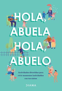 Hola, abuela Hola, abuelo