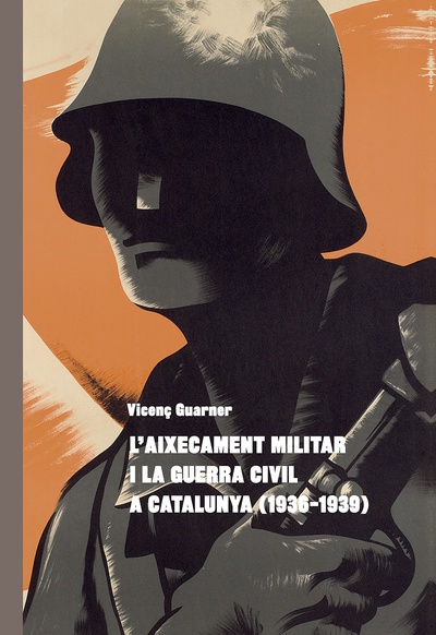 L'aixecament militar i la Guerra Civil a Catalunya (1936-1939)