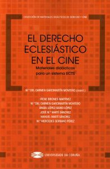 El Derecho Eclesiástico en el cine. Materiales didácticos para un sistema ECTS