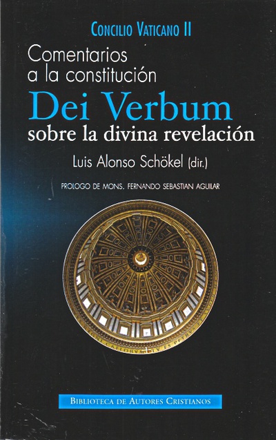 Comentarios a la constitución "Dei Verbum" sobre la divina revelación