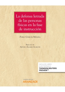 La defensa letrada de las personas físicas en la fase de instrucción (Papel + e-book)