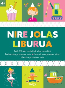 NIRE JOLAS LIBURUA +4
