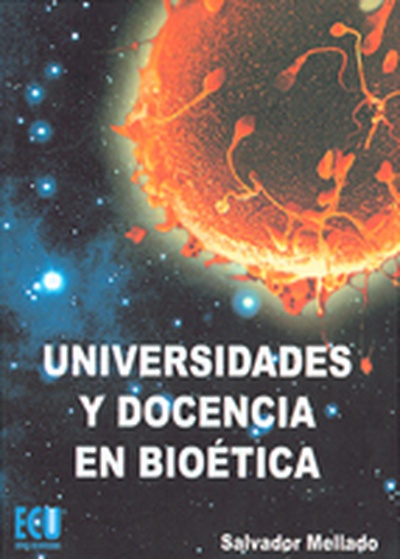 Universidades y docencia en bioética