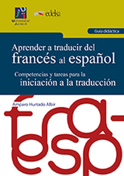 Aprender a traducir del francés al español. Guía didáctica.