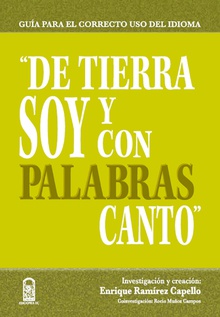 De tierra soy y con palabras canto