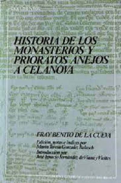 Historia de los monasterios y prioratos anejos a Celanova