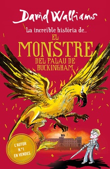 La increïble història de... - El monstre del Buckingham Palace