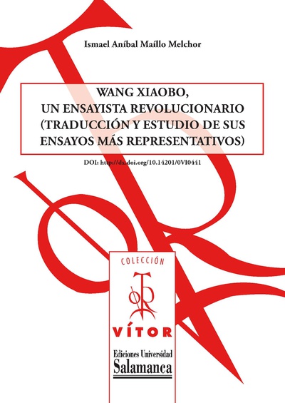 Wang Xiaobo, un ensayista revolucionario (traducciÛn y estudio de sus ensayos m·s representativos)