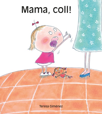 Mama, coll!