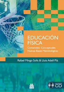 Educación física. Contenidos Conceptuales. Nuevas Bases Metodológicas (Libro + CD) (Bicolor)